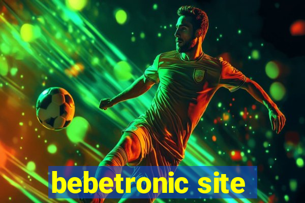 bebetronic site